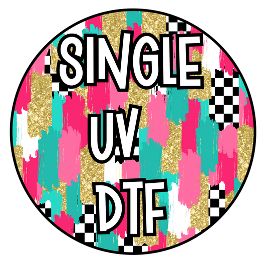 *UV DTF SINGLE PRINT*