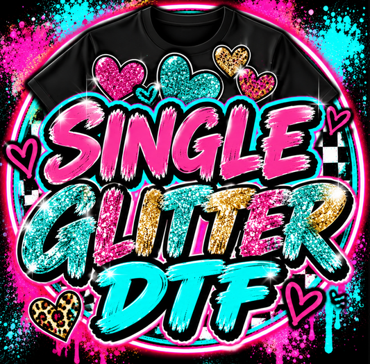 GLITTER DTF SINGLE PRINT